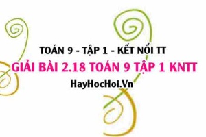 Bài 2.18 Toán 9 tập 1 SGK Kết nối tri thức